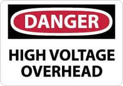 NMC - "Danger - High Voltage Overhead", 20" Long x 28" Wide, Rigid Plastic Safety Sign - Rectangle, 0.05" Thick, Use for Accident Prevention - Top Tool & Supply