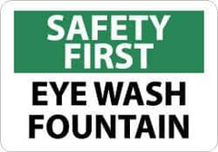 NMC - "Safety First - Eye Wash Fountain", 10" Long x 14" Wide, Pressure-Sensitive Vinyl Safety Sign - Rectangle, 0.004" Thick, Use for First Aid - Top Tool & Supply