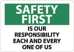 NMC - "Safety First Is Our Responsibility - Each and Every One of Us", 10" Long x 14" Wide, Pressure-Sensitive Vinyl Safety Sign - Rectangle, 0.004" Thick, Use for Accident Prevention - Top Tool & Supply