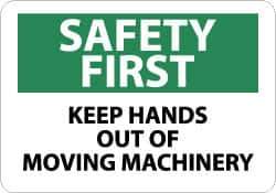 NMC - "Safety First - Keep Hands Out of Moving Machinery", 10" Long x 14" Wide, Pressure-Sensitive Vinyl Safety Sign - Rectangle, 0.004" Thick, Use for Accident Prevention - Top Tool & Supply