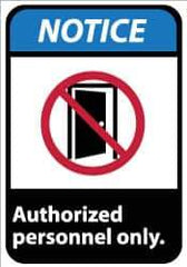 NMC - "Notice - Authorized Personnel Only", 14" Long x 10" Wide, Aluminum Safety Sign - Rectangle, 0.04" Thick, Use for Security & Admittance - Top Tool & Supply