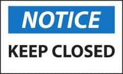 NMC - Security & Admittance Label, Header: NOTICE - Legend: Notice - Keep Closed, English, Black, Blue & White, 5" Long x 3" High, Sign Muscle Finish - Top Tool & Supply