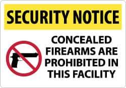 NMC - "Security Notice - Concealed Firearms Are Prohibited in This Facility", 14" Long x 20" Wide, Aluminum Safety Sign - Rectangle, 0.04" Thick, Use for Security & Admittance - Top Tool & Supply