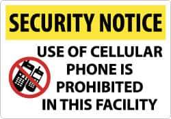 NMC - "Security Notice - Use of Cellular Phone Is Prohibited in This Facility", 14" Long x 20" Wide, Rigid Plastic Safety Sign - Rectangle, 0.05" Thick, Use for Security & Admittance - Top Tool & Supply