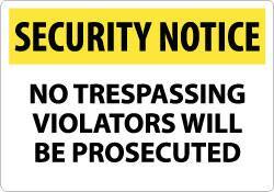 NMC - "Security Notice - No Trespassing - Violators Will Be Prosecuted", 14" Long x 20" Wide, Rigid Plastic Safety Sign - Rectangle, 0.05" Thick, Use for Security & Admittance - Top Tool & Supply