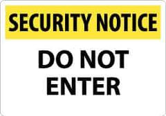 NMC - "Security Notice - Do Not Enter", 14" Long x 20" Wide, Rigid Plastic Safety Sign - Rectangle, 0.05" Thick, Use for Security & Admittance - Top Tool & Supply