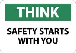 NMC - "Think - Safety Starts with You", 10" Long x 14" Wide, Rigid Plastic Safety Sign - Rectangle, 0.05" Thick, Use for Accident Prevention - Top Tool & Supply