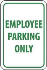 NMC - "Employee Parking Only", 12" Wide x 18" High, Aluminum Reserved Parking Signs - 0.063" Thick, Green on White, Rectangle, Post Mount - Top Tool & Supply