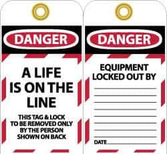 NMC - 3" High x 6" Long, A LIFE IS ON THE LINE, English Safety & Facility Lockout Tag - Tag Header: Danger, 2 Sides, Black, Red & White Unrippable Vinyl - Top Tool & Supply