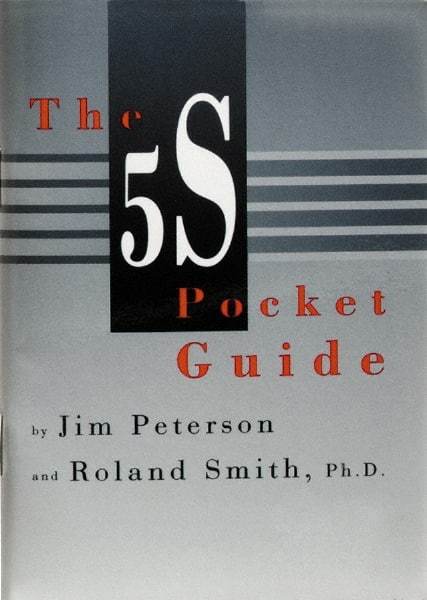 Made in USA - The 5S Pocket Guide Publication - by Jim Peterson & Roland Smith, Productivity Press, 1998 - Top Tool & Supply