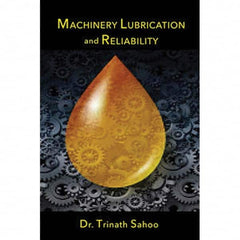 Industrial Press - Reference Manuals & Books Applications: Maintenance & Reliability Subcategory: Lubrication - Top Tool & Supply