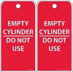 NMC - 6" High x 3" Long, EMPTY CYLINDER-DO NOT USE, English Safety & Facility Accident Prevention Tag - 2 Sides, White Poly - Top Tool & Supply