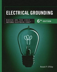 DELMAR CENGAGE Learning - Electrical Grounding Publication, 6th Edition - by O'Riley, Delmar/Cengage Learning, 2001 - Top Tool & Supply