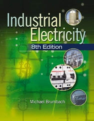 DELMAR CENGAGE Learning - Industrial Electricity, 3rd Edition - Commercial Wiring Reference, 704 Pages, Delmar/Cengage Learning, 2010 - Top Tool & Supply