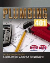 DELMAR CENGAGE Learning - Plumbing 401 Publication, 1st Edition - by Phcc Educational Foundation Plumbing Apprentice & Journeyman, Delmar/Cengage Learning, 2008 - Top Tool & Supply