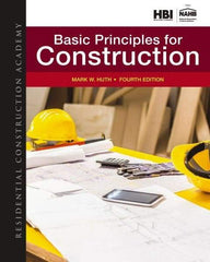 DELMAR CENGAGE Learning - Residential Construction Academy: Basic Principles for Construction Publication, 4th Edition - by Huth, Delmar/Cengage Learning - Top Tool & Supply