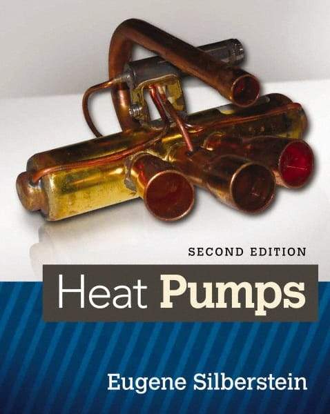 DELMAR CENGAGE Learning - Heat Pumps Publication, 2nd Edition - by Silberstein, Delmar/Cengage Learning - Top Tool & Supply