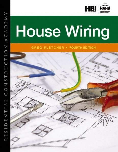 DELMAR CENGAGE Learning - Residential Construction Academy: House Wiring Publication, 4th Edition - by Fletcher, Delmar/Cengage Learning - Top Tool & Supply