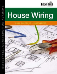 DELMAR CENGAGE Learning - Residential Construction Academy: House Wiring Publication, 4th Edition - by Fletcher, Delmar/Cengage Learning - Top Tool & Supply