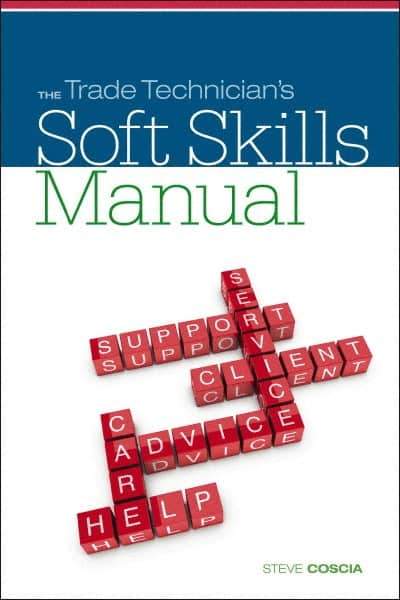 DELMAR CENGAGE Learning - The Trade Technician's Soft Skills Manual Publication, 1st Edition - by Coscia, Delmar/Cengage Learning, 2011 - Top Tool & Supply