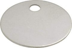 C.H. Hanson - 1-1/4 Inch Diameter, Round, Stainless Steel Blank Metal Tag - Blank, 25 Pieces - Top Tool & Supply