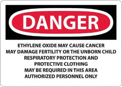 NMC - "Danger - Ethylene Oxide May Cause Cancer", 10" Long x 14" Wide, Aluminum Safety Sign - Rectangle, 0.04" Thick, Use for Hazardous Materials - Top Tool & Supply