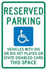 NMC - "Reserved Parking Vehicles With Dis Or Dis Vet Plates Or State Disabled Card This Space", "Handicap Symbol", 12" Wide x 18" High, Aluminum ADA Signs - 0.04" Thick, Green & Blue on White, Rectangle, Post Mount - Top Tool & Supply