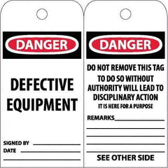 NMC - 6" High x 3" Long, DANGER - DEFECTIVE EQUIPMENT, English Safety & Facility Accident Prevention Tag - Tag Header: Danger, 2 Sides, White Poly - Top Tool & Supply