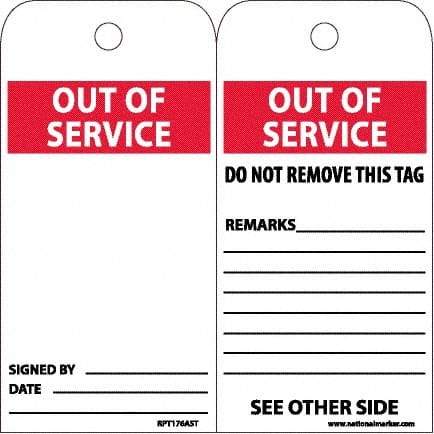 NMC - 6" High x 3" Long, OUT OF SERVICE, English Safety & Facility Accident Prevention Tag - 2 Sides, White Synthetic Paper - Top Tool & Supply