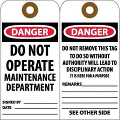 NMC - 6" High x 3" Long, DANGER - DO NOT OPERATE - MAINTENANCE DEPARTMENT, English Safety & Facility Accident Prevention Tag - Tag Header: Danger, 2 Sides, White Unrippable Vinyl - Top Tool & Supply