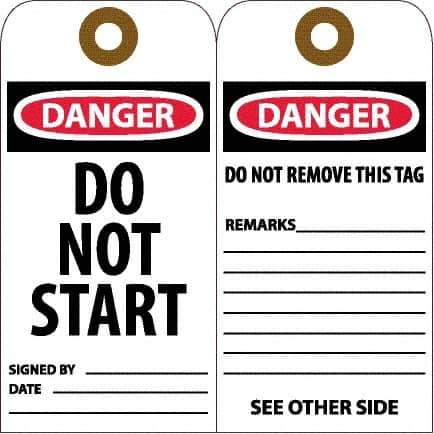 NMC - 6" High x 3" Long, DANGER - DO NOT START, English Safety & Facility Accident Prevention Tag - Tag Header: Danger, 2 Sides, White Unrippable Vinyl - Top Tool & Supply