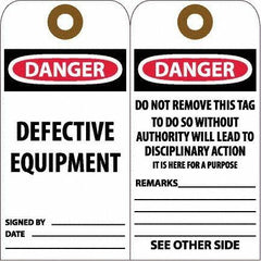 NMC - 6" High x 3" Long, DANGER - DEFECTIVE EQUIPMENT, English Safety & Facility Accident Prevention Tag - Tag Header: Danger, 2 Sides, White Unrippable Vinyl - Top Tool & Supply