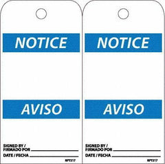 NMC - 6" High x 3" Long, Notice, English & Spanish Safety & Facility Accident Prevention Tag - Tag Header: Notice, 2 Sides, White Unrippable Vinyl - Top Tool & Supply