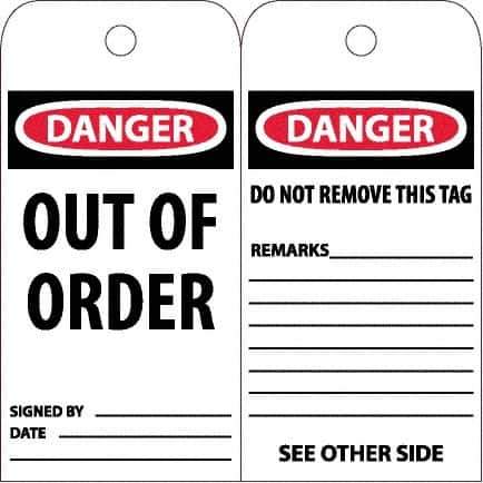 NMC - 6" High x 3" Long, DANGER - OUT OF ORDER, English Safety & Facility Accident Prevention Tag - Tag Header: Danger, 2 Sides, White Unrippable Vinyl - Top Tool & Supply