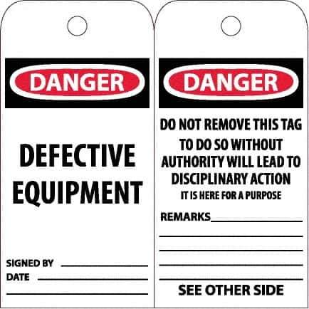 NMC - 6" High x 3" Long, DANGER - DEFECTIVE EQUIPMENT, English Safety & Facility Accident Prevention Tag - Tag Header: Danger, 2 Sides, White Unrippable Vinyl - Top Tool & Supply