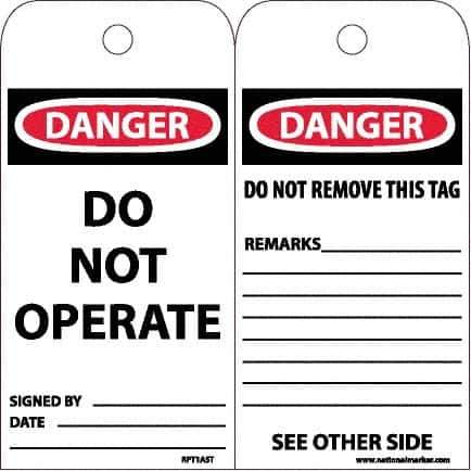 NMC - 6" High x 3" Long, DANGER - DO NOT OPERATE, English Safety & Facility Accident Prevention Tag - Tag Header: Danger, 2 Sides, White Poly - Top Tool & Supply