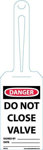 NMC - 11-1/4" High x 3-1/4" Long, DANGER - DO NOT CLOSE VALVE, English Safety & Facility Tag - Tag Header: Danger, 1 Side, White Unrippable Vinyl - Top Tool & Supply