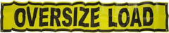 Erickson Manufacturing - Vinyl Oversized Load Banner - 18" Wide x 84" Long, Yellow & Black, For Use with Trucks - Top Tool & Supply