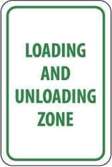 NMC - "Loading and Unloading Zone", 12" Wide x 18" High, Aluminum Parking Lot Traffic Signs - 0.063" Thick, Green on White, Rectangle, Post Mount - Top Tool & Supply