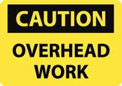 NMC - "Caution - Overhead Work", 10" Long x 14" Wide, Pressure-Sensitive Vinyl Safety Sign - Rectangle, 0.004" Thick, Use for Accident Prevention - Top Tool & Supply