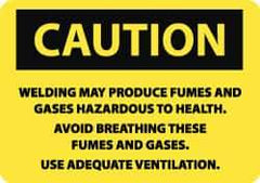 NMC - "Caution - Welding May Produce Fumes and Gases Hazardous to Health - Avoid Breathing These Fumes and Gases - Use Adequate...", 7" Long x 10" Wide, Rigid Plastic Safety Sign - Rectangle, 0.05" Thick, Use for Hazardous Materials - Top Tool & Supply