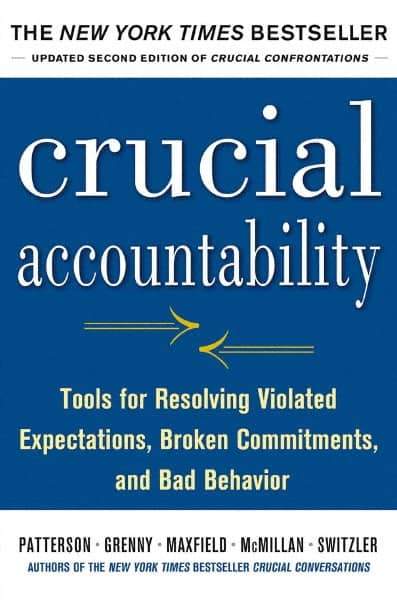 McGraw-Hill - CRUCIAL ACCOUNTABILITY Handbook, 2nd Edition - by Kerry Patterson, Ron McMillan, David Maxfield & Al Switzler, McGraw-Hill, 2013 - Top Tool & Supply