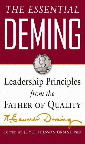 McGraw-Hill - ESSENTIAL DEMING Handbook, 1st Edition - by W. Edwards Deming, Edited by Joyce Orsini & Diana Deming Cahill, McGraw-Hill, 2012 - Top Tool & Supply