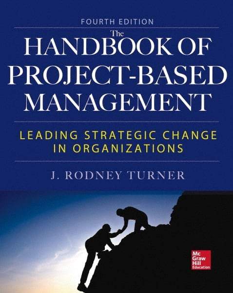 McGraw-Hill - HANDBOOK OF PROJECT-BASED MANAGEMENT - by Rodney Turner, McGraw-Hill, 2014 - Top Tool & Supply