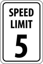 NMC - "Speed Limit 5", 18" Wide x 24" High, Aluminum Speed Limit Signs - 0.08" Thick, Black on White, Engineer Grade Reflectivity, Rectangle, Post Mount - Top Tool & Supply