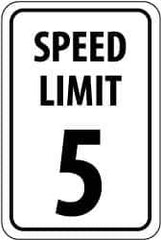 NMC - "Speed Limit 5", 18" Wide x 24" High, Aluminum Speed Limit Signs - 0.08" Thick, Black on White, Engineer Grade Reflectivity, Rectangle, Post Mount - Top Tool & Supply