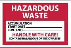 NMC - Hazardous Materials Label - Legend: Hazardous Waste - Accumulation Start Date___ - Contents___ - Handle with Care! - Contains Hazardous or Toxic Wastes, English, Red, Black & White, 6" Long x 4" High, Sign Muscle Finish - Top Tool & Supply