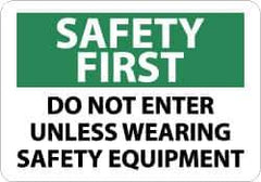 NMC - "Safety First - Do Not Enter Unless Wearing Safety Equipment", 10" Long x 14" Wide, Pressure-Sensitive Vinyl Safety Sign - Rectangle, 0.004" Thick, Use for Accident Prevention - Top Tool & Supply