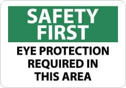 NMC - "Safety First - Eye Protection Required in This Area", 10" Long x 14" Wide, Pressure-Sensitive Vinyl Safety Sign - Rectangle, 0.004" Thick, Use for Accident Prevention - Top Tool & Supply