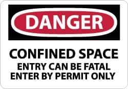 NMC - "Danger - Confined Space - Entry Can Be Fatal - Enter by Permit Only", 7" Long x 10" Wide, Pressure-Sensitive Vinyl Safety Sign - Rectangle, 0.004" Thick, Use for Accident Prevention - Top Tool & Supply